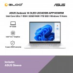 [Pre-order] ASUS Zenbook 14 OLED UX3405M-APP145WSM Laptop (CU7-155H,32GB,1TB,Intel Arc,H&S+M365,14"3K OLED,W11H,Foggy Silver,2Y) [ETA:3-5 working days]