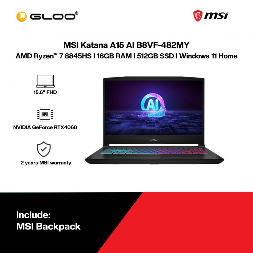 MSI Katana A15 AI B8VF-482MY Gaming Laptop (NVIDIA® GeForce RTX™ 4060 8GB,R7-8845HS,16GB,512GB SSD,15.6” FHD,W11H,Blk,2Y)